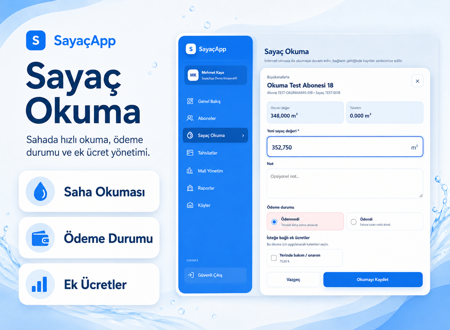 Aboneyi bul, endeksi gir, ödeme durumunu işaretle ve kaydet.